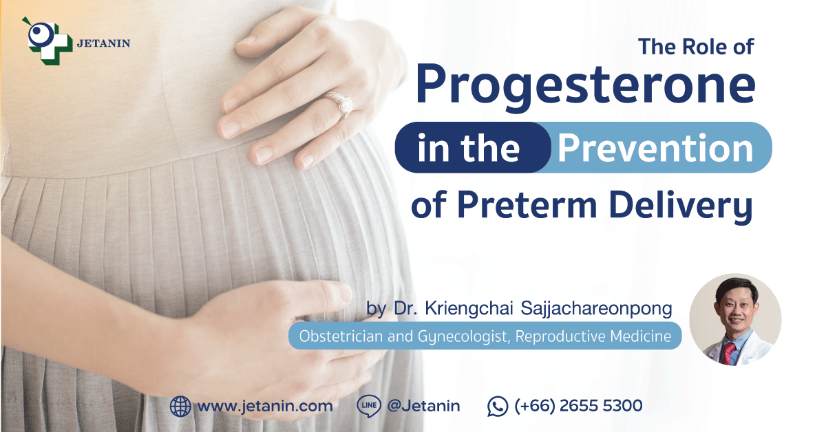 The Role Of Progesterone In The Prevention Of Preterm Delivery Jetanin